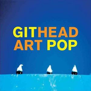 Githead: Art Pop album Githead: Art Pop album